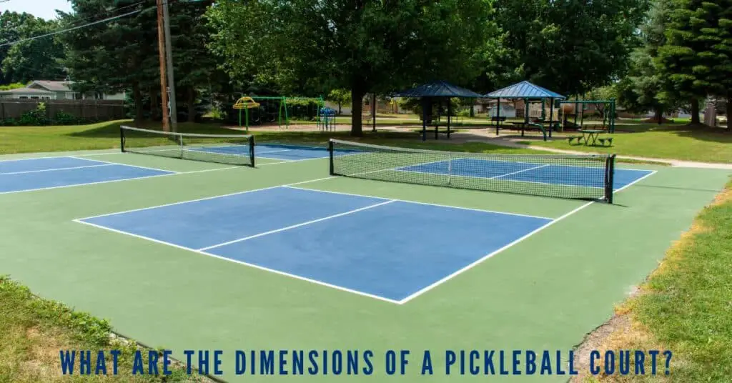 Pickleball court dimensions and size