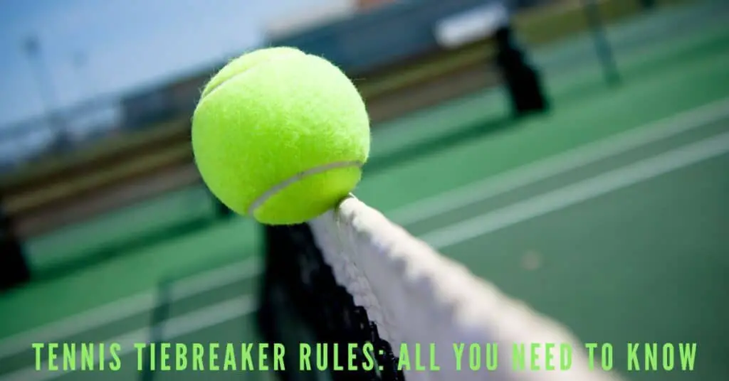 Rules for tiebreaker in tennis