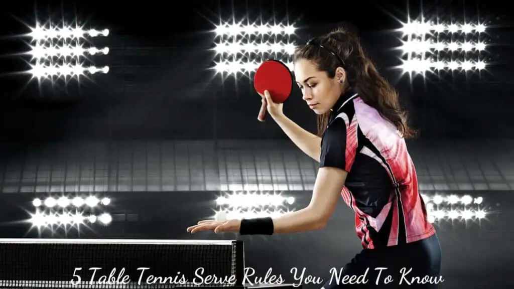 An easy explanation of the serving rules in table tennis