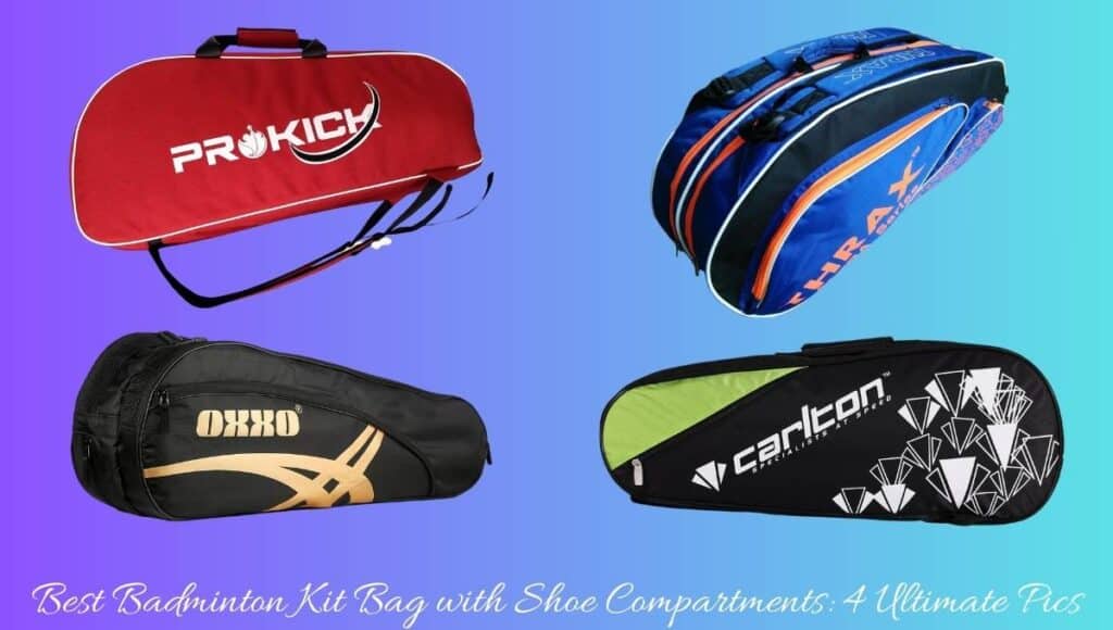 best badminton kit bag with shoe compartment